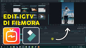 Cara Edit Video Igtv Di Filmora Plus Tips Color Grading Kece Tutorial Video Tips