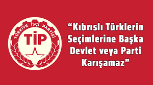 Türkiye i̇şçi köylü partisi, işçi sınıfının, köy emekçilerinin ve sosyalist aydınların öncü siyasal partisidir. Turkiye Isci Partisi Kibrisli Turklerin Secimlerine Baska Devlet Veya Parti Karisamaz Ankara Degil Lefkosa