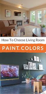 How To Choose Living Room Paint Colors That Are Perfect Paint Colors For Living Room Room Paint Colors Living Room Paint