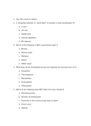 There is a small wait at the end while we tally your results. Climate Change Quiz 1 1 Your Ta U2019s Name Is Rowan 2 2 Outgoing Radiation Or U201cearth Light U201d Is Emitted In What Wavelength D A X Rays B Uv Rays C Course Hero
