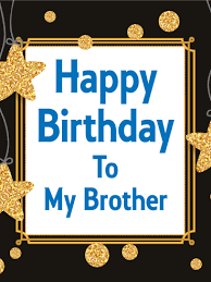 Little Brother Happy Birthday Wishes For Brother Images Free Download Golden Star Happy Birthday Card For Brother Birthday Greeting Cards By Davia Birthday Wishes For Brother Birthday Cards For Brother Birthday Wishes For Him