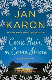 Come rain, come shine photos. Come Rain Or Come Shine Von Jan Karon Englisches Buch Bucher De