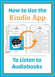 Purchase the upgrade with the book, and you can seamlessly. How To Listen To Audiobooks On Your Kindle App The Wonder Of Tech