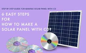 How to clean solar panels diy. Solar Fun How To Make A Solar Panel With Cd Step By Step Guide