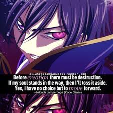 Incredible 30 Greatest Anime Quotes Of All Time Anime Manga Code Geass Lelouch Vi Britannia Anime Quotes