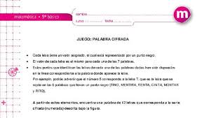 Las palabras con ll tienen el dígrafo ll (o 'doble ele') y las palabras con y (o 'i griega') se utilizan cuando va seguida de una vocal. Juego Palabra Cifrada Curriculum Nacional Mineduc Chile