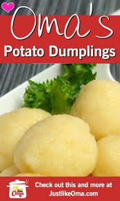 German Potato Dumplings Kartoffelklosse Just Like Oma Recipe German Food Authentic Austrian Recipes Potato Dumplings