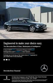 Mercedes Benz Financial Engineered To Make Your Choice Easy Ad Delhi Times Check Out More Car Advertisement Collection At Https Mercedes Benz Benz Mercedes