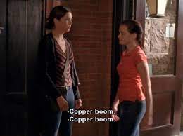 Copper Boom Gilmore Girls Gilmore Girls Quotes Gilmore Girls Glimore Girls