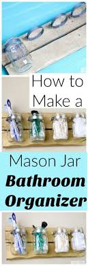 This walk through shows what to buy, and how to put them all together! 10 Repisas Diy Para Organizar Tu Departamento Pequeno Mason Jar Bathroom Organizer Mason Jar Bathroom Bathroom Organisation
