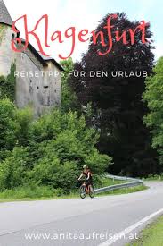 Citytrip Klagenfurt Die Besten Tipps Von Einheimischen Entdecke Die Hauptstadt Von Karnten Mit All Ihren Schonheiten Jetz Reisetipps Karnten Urlaub Reisen