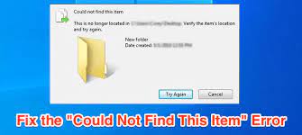 These files might be used by some running software or windows services. Fix Could Not Find This Item When Deleting In Windows