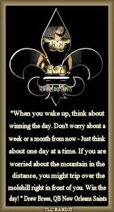 Quote By Drew Brees New Orleans Saints New Orleans Saints Football Nfl Saints