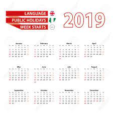 These dates may be modified as official changes are announced, so please check back regularly for updates. Calendar 2019 In English Language With Public Holidays The Country Of Nigeria In Year 2019 Week Starts From Sunday Vector Illustration Royalty Free Cliparts Vectors And Stock Illustration Image 110728489