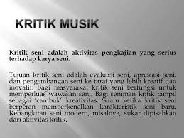 Penggunaan kata kerja ini digunakan karena pada dasarnya teks kritik dan teks esai adalah teks eksposisi yang bersifat argumentatif. Kritik Musik