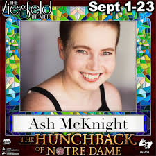 Get to Know Our Actors! Meet Ash McKnight (They/ Them), they are part of  our Ensemble! Favorite Line/ Part in the Show: "It's all fantastic, but the  end of the finale is