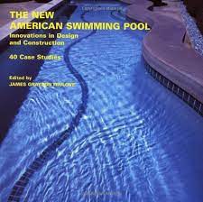 Check spelling or type a new query. The New American Swimming Pool Innovations In Design And Construction 40 Case Studies Grayson Trulove James 9780823031757 Amazon Com Books