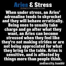 Aries And Stress Aries Quotes Aries Zodiac Facts Sagittarius Quotes