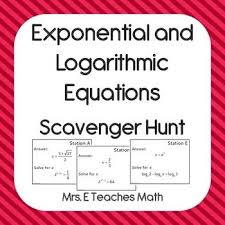 Exponential And Logarithmic Equations Scavenger Hunt Exponential College Algebra Teaching Math