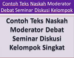 Apa notulis dlm debat / debat pemira, gebrakan bar. Contoh Teks Naskah Moderator Debat Seminar Diskusi Kelompok Singkat Tipstriksib