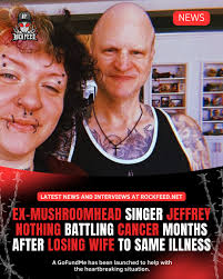 Former Mushroomhead vocalist Jeffrey Hatrix, also known as Jeffrey Nothing,  has revealed that he is battling cancer, just nine months after losing his  wife, Stacy, to the same disease. In a GoFundMe