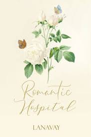 Download Novel Romantic Hospital By Lanavay Pdf Indonesia Ebook
