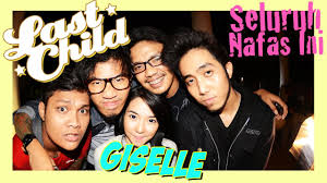 Chord diatas capo di fret 4. Chord Kunci Gitar Last Child Feat Giselle Seluruh Nafas Ini Untuk Pecinta Musik