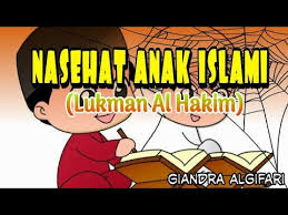 Masih muda dan memiliki wawasan luas membuat kalian terkadang lupa, terkadang gemar berdebat dengan orangtua, ya kalian tiba tiba saja memiilki kebiasaan baru ini , bahkan terkadang kalian merasa pendapat kalian yang paling benar dan menganggap orangtua. Nasehat Anak Islami Lukman Al Hakim Youtube