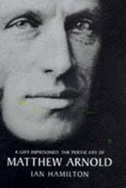 A Gift Imprisoned: Poetic Life of Matthew Arnold : Hamilton, Ian:  Amazon.sg: Books