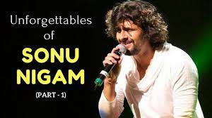 Sonu nigam (born 30 july 1973) is an indian singer, music director and actor. The Unforgettables Of Sonu Nigam Best Songs Bollywood Hits Youtube