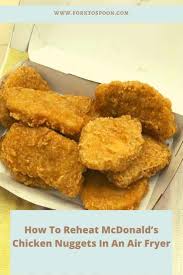 Here's how to make chicken nuggets from scratch. How To Reheat Mcdonald S Chicken Nuggets In An Air Fryer Fork To Spoon