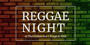 Reggae Night at The Groton Inn