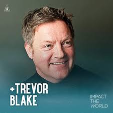 Trevor Blake: Practical Magic & Business Success With Balance