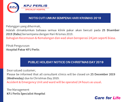 Sebagai makluman, mysumber telah membahagikan senarai perincian jadual tarikh cuti umum 2020 (2020 calendar) mengikut bulan supaya lebih memudahkan. Notis Cuti Umum Sempena Hari Krismas Kpj Perlis Specialist Hospital Facebook