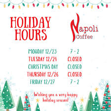 Hey Foodies! Napoli will be closed December 24th-26th to give our team some  well-deserved time to celebrate the holiday season with their families.  🎄☃️ We'll be back