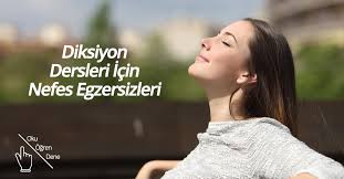 Diksiyon Dersleri Icin Nefes Egzersizleri Diyafram Calismalari