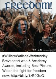 Find braveheart freedom funny memes image, wallpaper and background. 25 Best Memes About Braveheart Braveheart Memes
