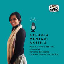 Kebetulan essay ini saya buat sebagai salah satu syarat magang di net. Episode 14 Swietenia Bahagia Menjadi Aktifis Curhat Kantoran Podcast Podtail