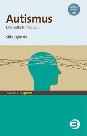 Bei vielen kindern mit autismus stellt die aktuelle situation eine zusätzliche belastung dar. Autismus Balance Buch Medien Verlag