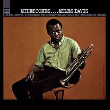 Miles Davis Milestones Lyrics Genius Lyrics