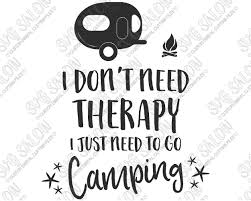 Download Tshirt Svg Camping Is My Therapy Svg Htv Svg Cute Vinyl Svg Summer Png Dxf Silhouette Design Camping Svg Card Making Stationery Papercraft Safarni Org