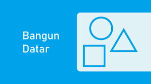 Maybe you would like to learn more about one of these? 8 Rumus Bangun Datar Pengertian Jenis Dan Contohnya Advernesia