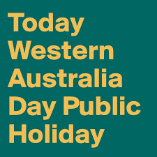 All public holidays for australia are accurate at the time of publishing but are subject to change depending on what state you live in. Today Western Australia Day Public Holiday Post By Frank Filo On Boldomatic