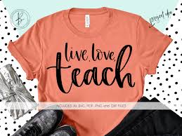 Download Live Love Teach Svg Teacher Silhouette Cut File Instant Download For Cricut Instant Download Silhouette Teacher Appreciation Svg Beck Mccormick
