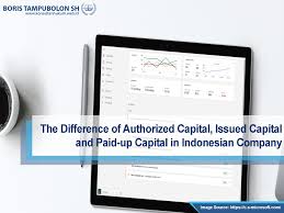 We did not find results for: The Difference Of Authorized Capital Issued Capital And Paid Up Capital In Indonesian Company Konsultan Hukum Professional
