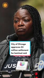 The city of Chicago approved a nearly $3 million settlement over a botched  raid