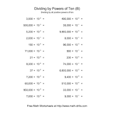 Powers Of Ten Worksheet Whole Numbers Divided By All Positive Powers Of Ten B Powers Of Ten Powers Worksheets