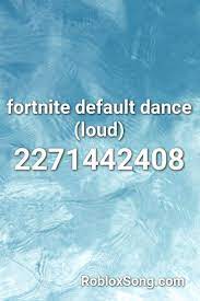 Roblox music codes radio tester, lil nas x old town road roblox music code id youtube 100 roblox music codes id s 2019 25 working youtube robuxco codes for loud roblox audios by gamerpros community linkmon99 roblox wikia fandom. Fortnite Default Dance Loud Roblox Id Roblox Music Codes I Am Awesome Envy Me Roblox