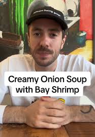 Creamy Onion Soup with Bay Shrimp Recipe