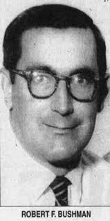 Robert Frederic Bushman (1929-2007)